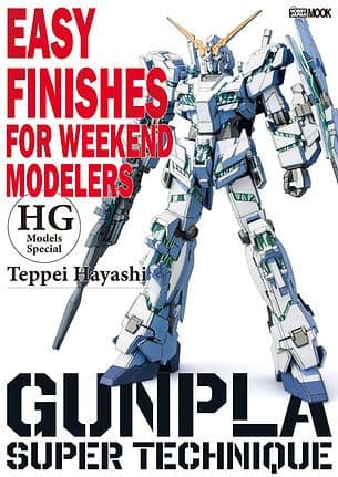 Gunpla Super Technique – HG Models Easy Finishes